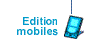 Editions mobiles